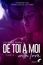 DE TOI A MOI - TOME 4