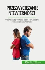 Przezwyci??anie niewierno?ci