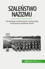 Szale?stwo nazizmu