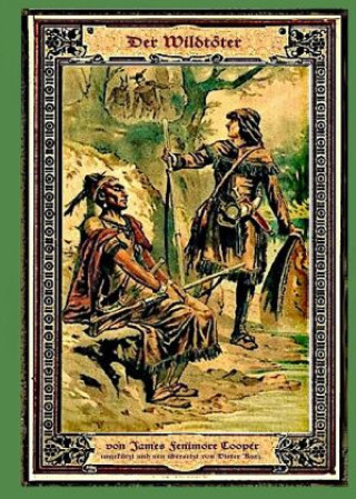 Die Lederstrumpf-Saga