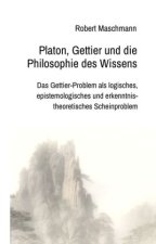 Platon, Gettier und die Philosophie des Wissens