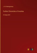 Further Chronicles of Avonlea