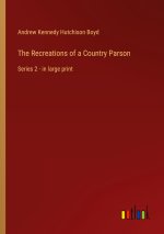 The Recreations of a Country Parson