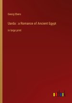 Uarda : a Romance of Ancient Egypt
