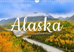 Alaska - Eine unvergessliche Reise. (Wandkalender 2024 DIN A4 quer)