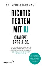 Richtig texten mit KI - ChatGPT, GPT-3 & Co.