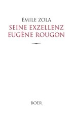 Seine Exzellenz Eug?ne Rougon