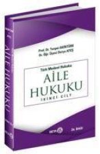 Türk Medeni Hukuku 2. Cilt - Aile Hukuku