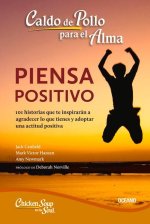 Hojea El Libro Imprimir Caldo de Pollo Para El Alma:: Piensa Positivo (Segunda Edición)