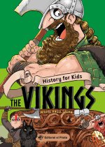 History for Kids - The Vikings: Volume 2