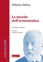 nascita dell'ermeneutica. Testo tedesco a fronte