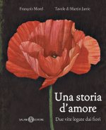storia d'amore. Due vite legate dai fiori