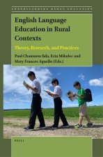 English Language Education in Rural Contexts: Theory, Research, and Practices