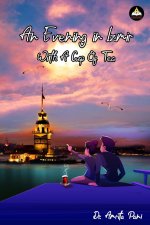 An Evening in Izmir, with a Cup of Tea