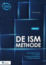 de Ism-Methode Versie 5: Dé Praktische Basis Voor Modern It-Servicemanagement En Klanttevredenheid