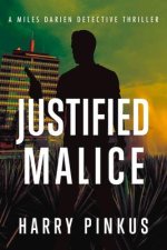 Justified Malice: Volume 2