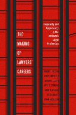 The Making of Lawyers` Careers – Inequality and Opportunity in the American Legal Profession