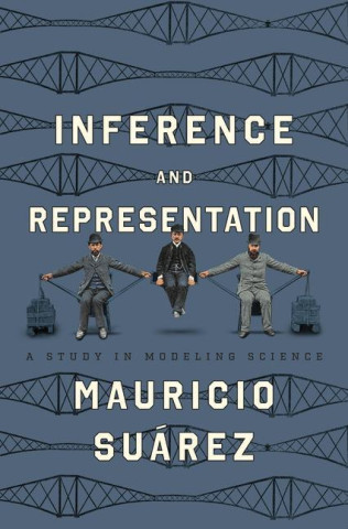 Inference and Representation – A Study in Modeling Science