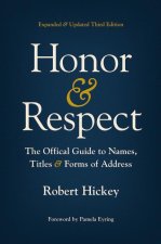 Honor and Respect – The Official Guide to Names, Titles, and Forms of Address