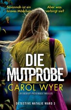 Die Mutprobe