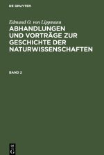 Abhandlungen und Vorträge zur Geschichte der Naturwissenschaften, Band 2, Abhandlungen und Vorträge zur Geschichte der Naturwissenschaften Band 2