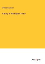 History of Warrington Friary
