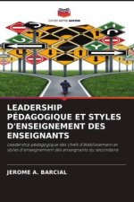 LEADERSHIP PÉDAGOGIQUE ET STYLES D'ENSEIGNEMENT DES ENSEIGNANTS