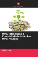 Uma Introduç?o ? Contabilidade Islâmica: Uma Revis?o