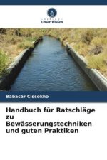 Handbuch für Ratschläge zu Bewässerungstechniken und guten Praktiken