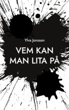 Vem kan man lita p?