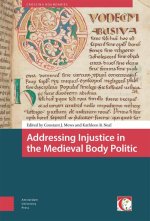 Addressing Injustice in the Medieval Body Politi – 10.5117/9789463721271