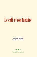 Le café et son histoire