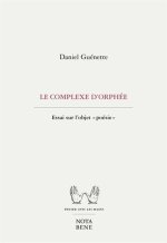 LE COMPLEXE D'ORPHEE. ESSAI SUR L'OBJET 