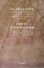 ERWIN SCHRODINGER Y EL SALTO ESPACIOS-TIEMPO DE GALILEO GALILEI ; GEDICHTE (POEM