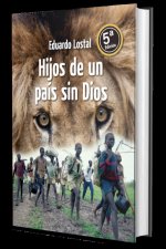 HIJOS DE UN PAIS SIN DIOS