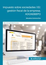IMPUESTO SOBRE SOCIEDADES IS GESTION FISCAL DE LA EMPRESA