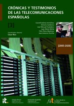 Crónicas y testimonios de las telecomunicaciones españolas 3
