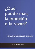 QUE PUEDE MAS LA EMOCION O LA RAZON