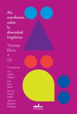 MANIFIESTOS SOBRE LA DIVERSIDAD LINGUISTICA