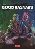 GOOD BASTARD