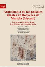 ARQUEOLOGIA DE LOS PAISAJES RURALES EN BANYERES DE MARIOLA (