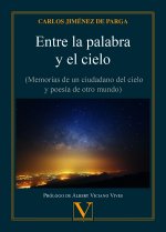 ENTRE LA PALABRA Y EL CIELO