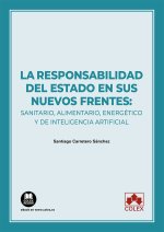 LA RESPONSABILIDAD DEL ESTADO EN SUS NUEVOS FRENTES SANITAR