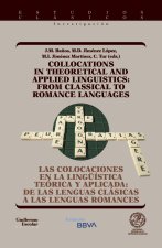 LAS COLOCACIONES EN LA LINGUISTICA TEORICA Y APLICADA: DE LA
