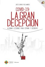 COVID 19 LA GRAN DECEPCION