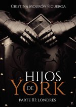 Hijos de York III: Londres