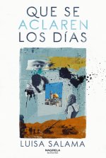 QUE SE ACLAREN LOS DIAS