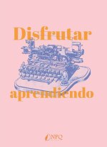 DISFRUTAR APRENDIENDO