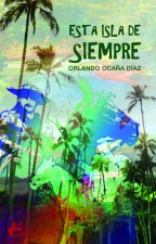 Esta isla de siempre
