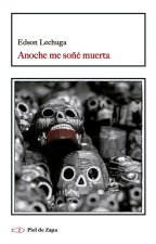 ANOCHE ME SOÑE MUERTA